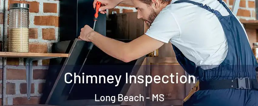  Chimney Inspection Long Beach - MS