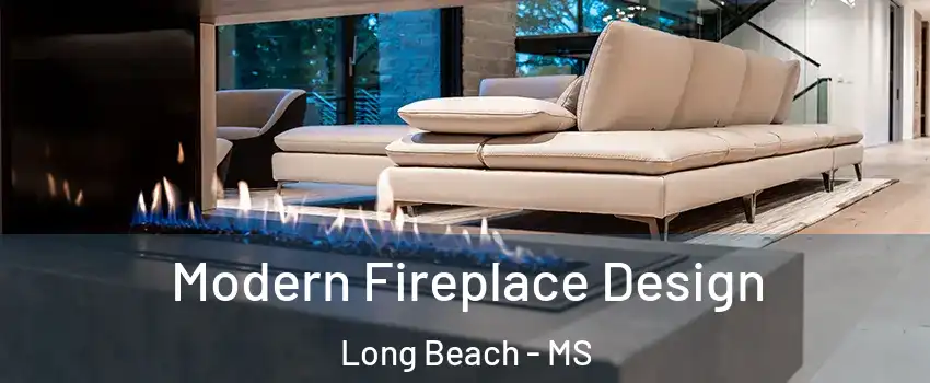  Modern Fireplace Design Long Beach - MS